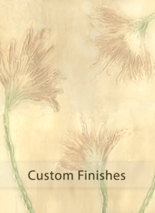 Custom Finishes